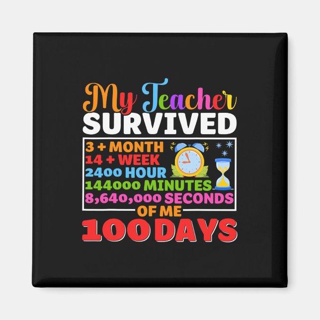 Aimant Enseignant Survive 100 Jours De Moi Amusant 100 Jo (Devant)