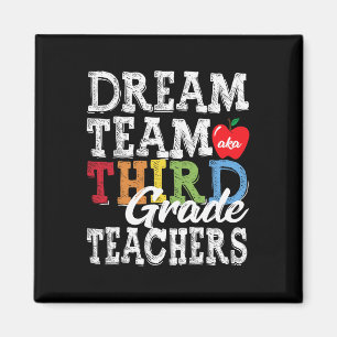 Aimant Enseignants de 3e année Tee Dream Team Aka Enseign