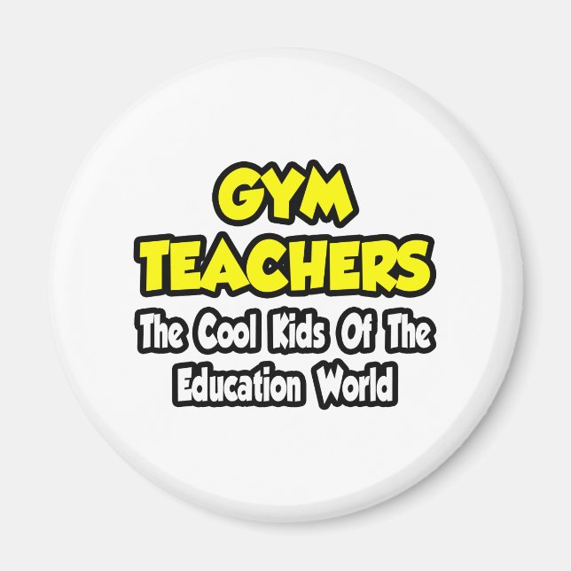 Aimant Enseignants de gym...Cool Enfants du monde de l'éd (Devant)