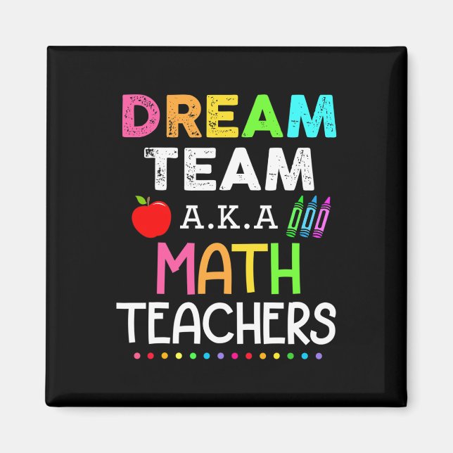 Aimant Enseignants en mathématiques Dream Team Enseignant (Devant)