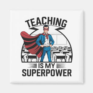 Aimant Enseigner est ma superpuissance