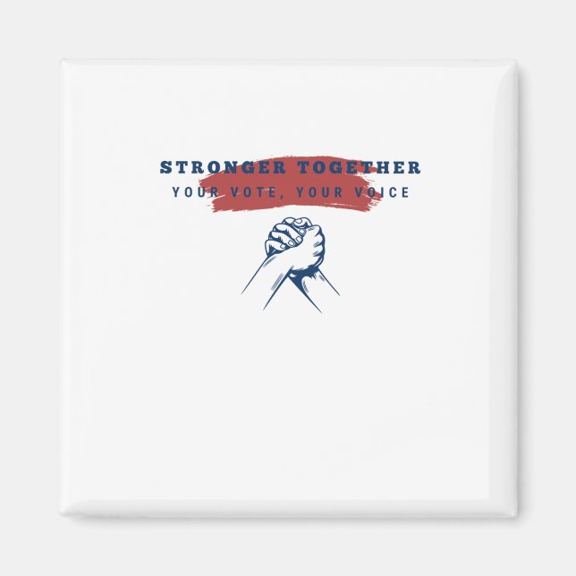Aimant Ensemble Plus Fort Votre Vote (Devant)