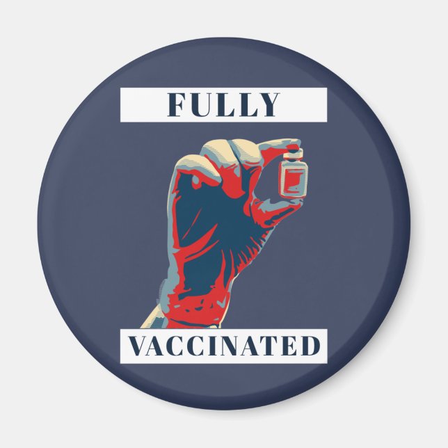 Aimant Entièrement Vacciné - Vacciné (Devant)