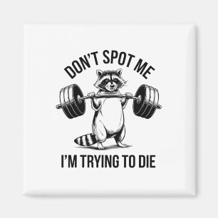 Aimant Entraînement de musculation Ne me repérez pas, j'e