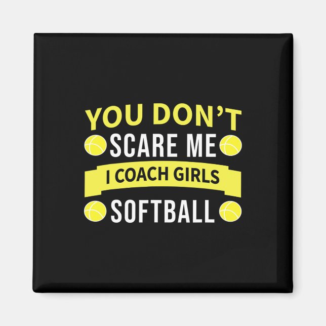 Aimant Entraîneur de softball drôle - Vous ne me faites p (Devant)