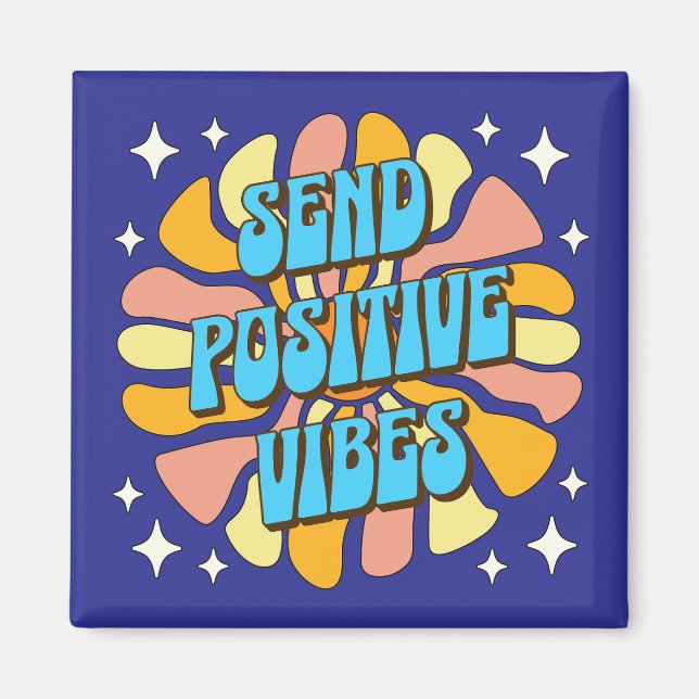 Aimant Envoyez des vibrations positives (Devant)