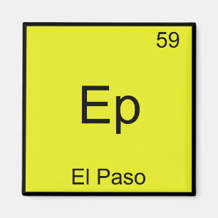 Aimant Ep - El Paso City Chemistry Element Symbole T-Shir