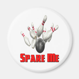 Aimant Épargnez-moi bowling