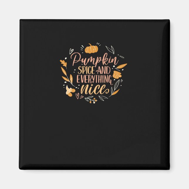 Aimant Épice citrouille Et Tout Ce Beau Mème D'Automne De (Devant)