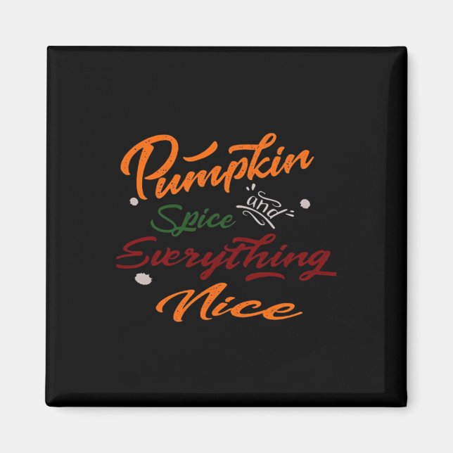 Aimant Épices citrouilles Et Tout Beau Slogan (Devant)