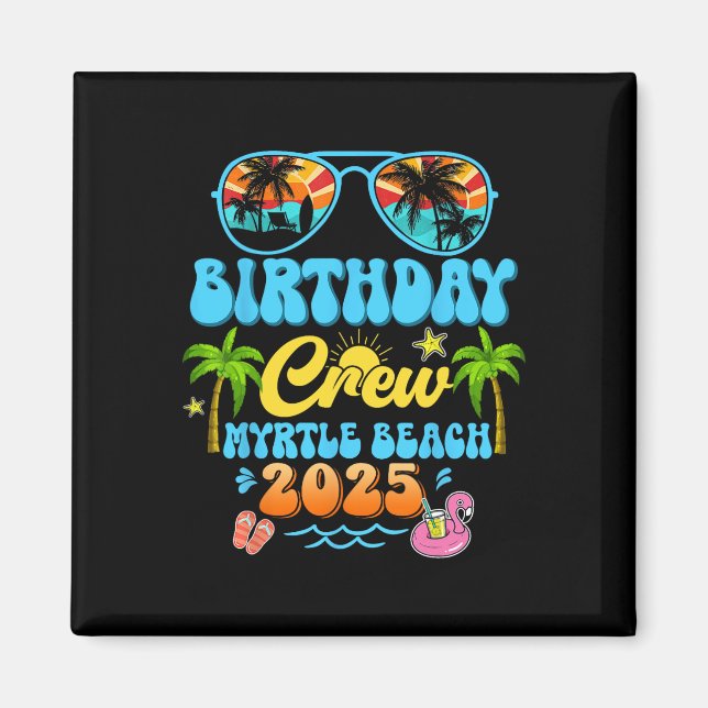 Aimant Équipage d'anniversaire de Myrtle Beach Croisière  (Devant)