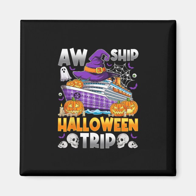 Aimant Équipage de croisière de voyage de Halloween Aw Sh (Devant)