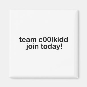 Aimant Équipe C00lkidd Rejoignez aujourd'hui les enfants 