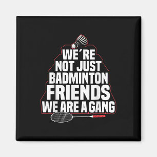 Aimant Équipe de badminton Un gang de joueurs de badminto