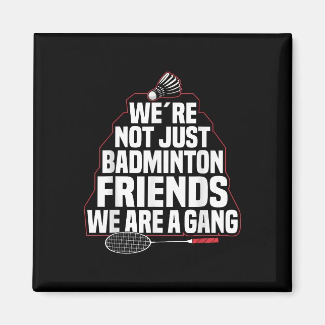Aimant Équipe de badminton Un gang de joueurs de badminto (Devant)