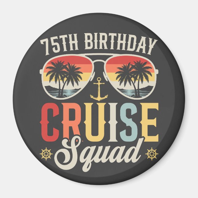 Aimant Équipe de croisière pour les 75 ans, cercle de fam (Devant)