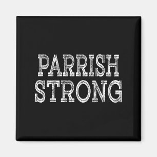 Aimant Équipe de famille PARRISH Strong Squad Réunion de