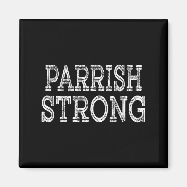 Aimant Équipe de famille PARRISH Strong Squad Réunion de  (Devant)