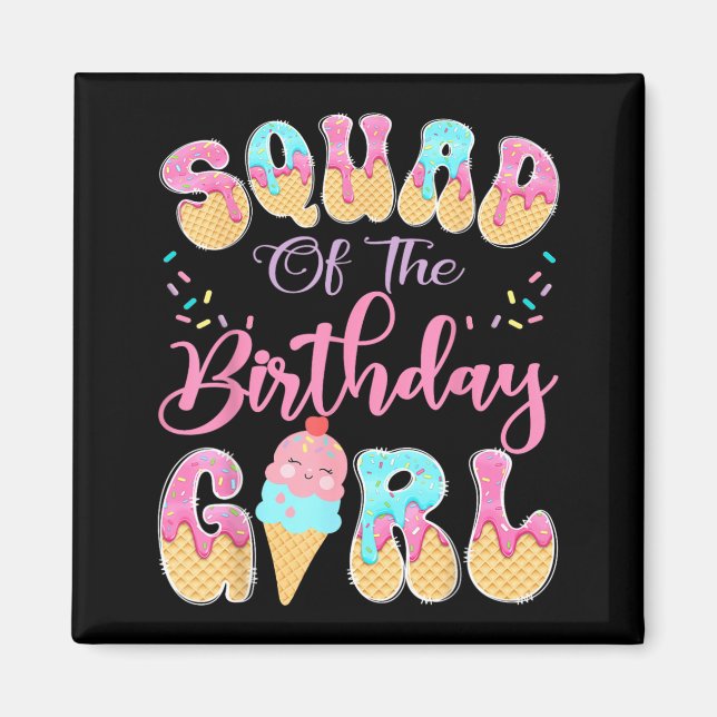 Aimant Équipe de la fille de l'anniversaire Dégoulinade d (Devant)