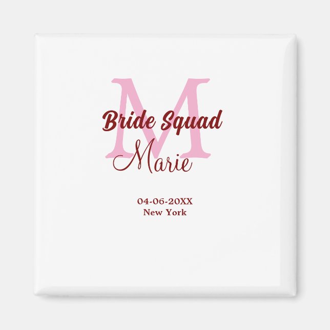 Aimant Équipe de mariée ajoutez nom monogramme demoiselle (Devant)