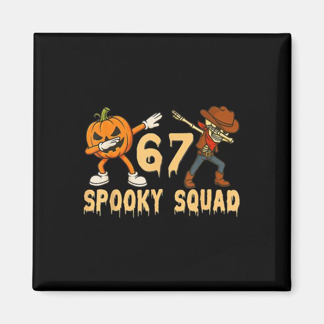 Aimant Équipe effrayante Citrouille 67 Halloween Meme 6 7 (Devant)