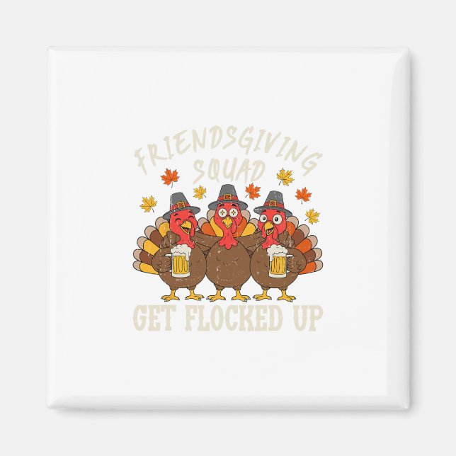 Aimant Équipe Friendsgiving Dinde Thanksgiving Amis Boire (Devant)