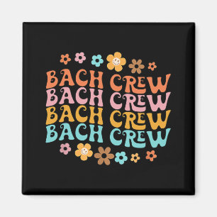 Aimant Équipe Groovy Bach Drôle de Bachelorette Fête de M