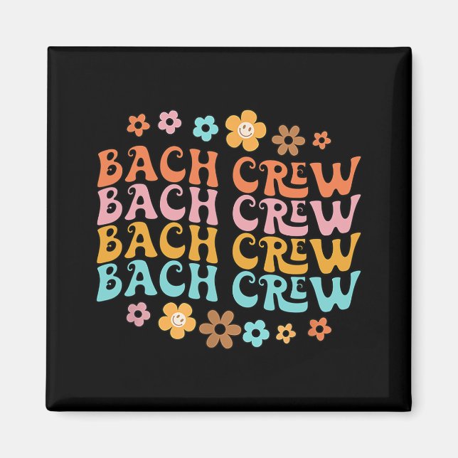 Aimant Équipe Groovy Bach Drôle de Bachelorette Fête de M (Devant)