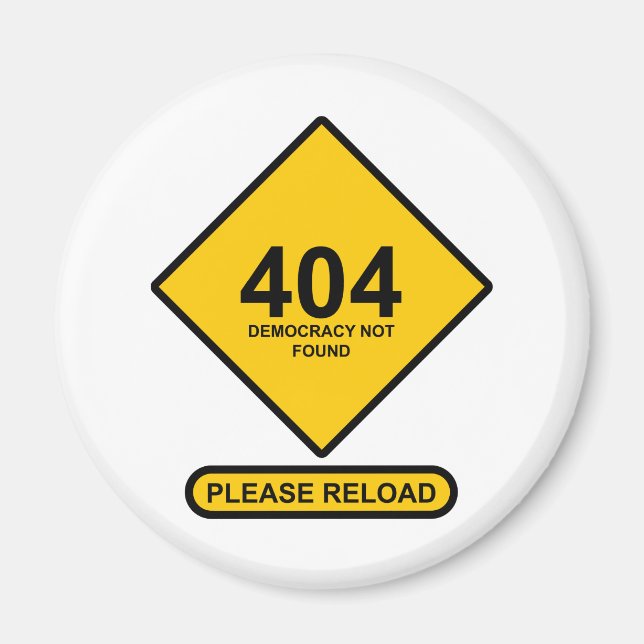 Aimant Erreur 404 : Démocratie introuvable (Devant)