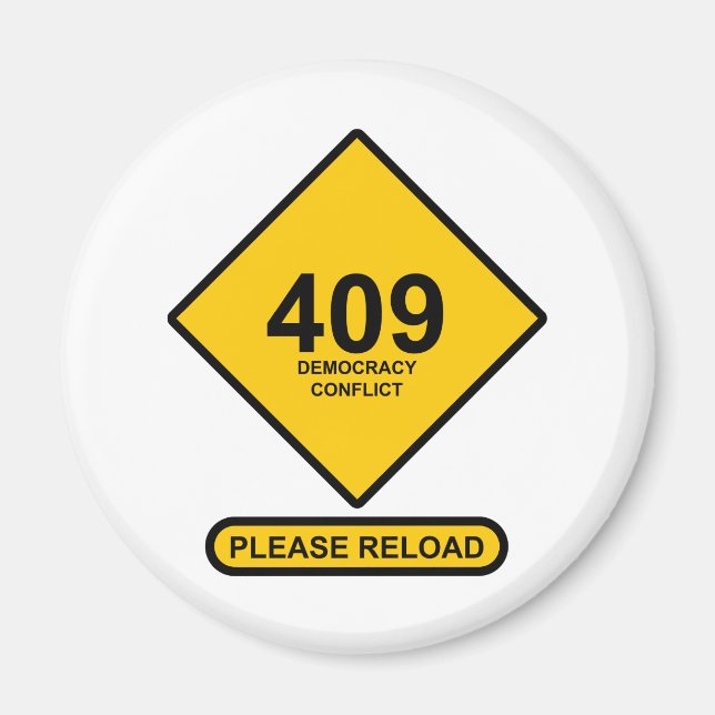 Aimant Erreur 409 : Conflit démocratique (Devant)