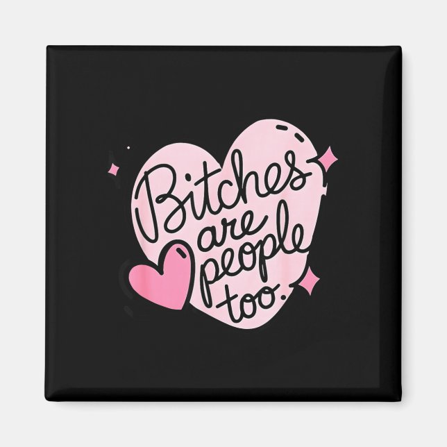 Aimant Es Are People Too Funny Humor Quote  (Devant)