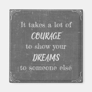 Aimant Es erfordert Mut