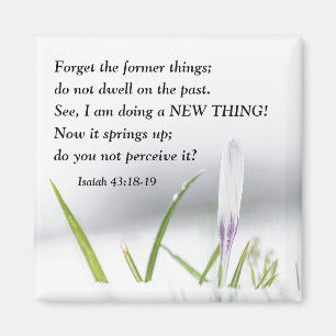 Aimant Esaïe 43:18 Je fais une NOUVELLE chose Bible Verse