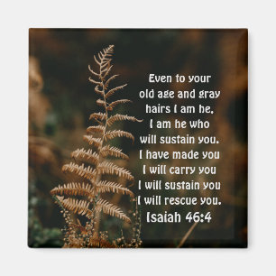 Aimant Ésaïe 46:4 Je suis Celui qui vous soutiendra Magne