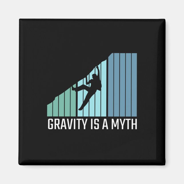 Aimant Escalade - La gravité est un mythe (Devant)