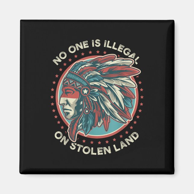 Aimant Est Illégale Sur Les Terres Volées (Devant)