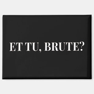 Aimant Et Tu, Brute ? Jules César III de Shakespeare