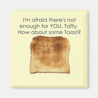 Aimant Et Un Toast ?