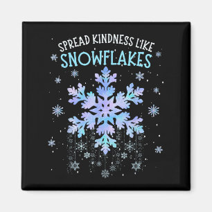 Aimant Étaler la gentillesse comme les flocons de neige E