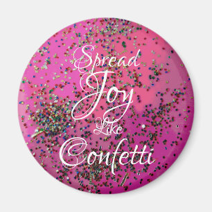 Aimant Étendre La Joie Comme Confetti Magenta