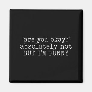 Aimant Êtes-vous drôle Citation humour Sensibilisation à