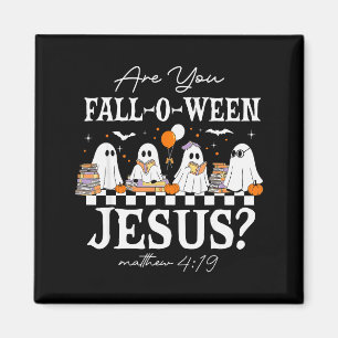 Aimant Êtes-vous Fall-o-ween Jésus Matthieu 4_19 Hallowee