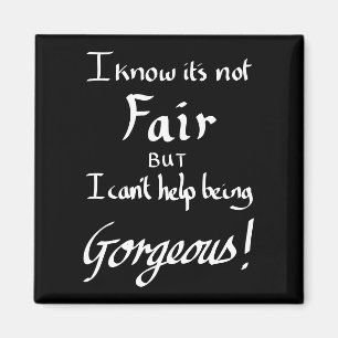 Aimant Être amusant Etre magnifique Sarcasme Citation noi