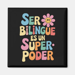 Aimant Être Bilingue Est Un Superpouvoir Prof De Espagnol