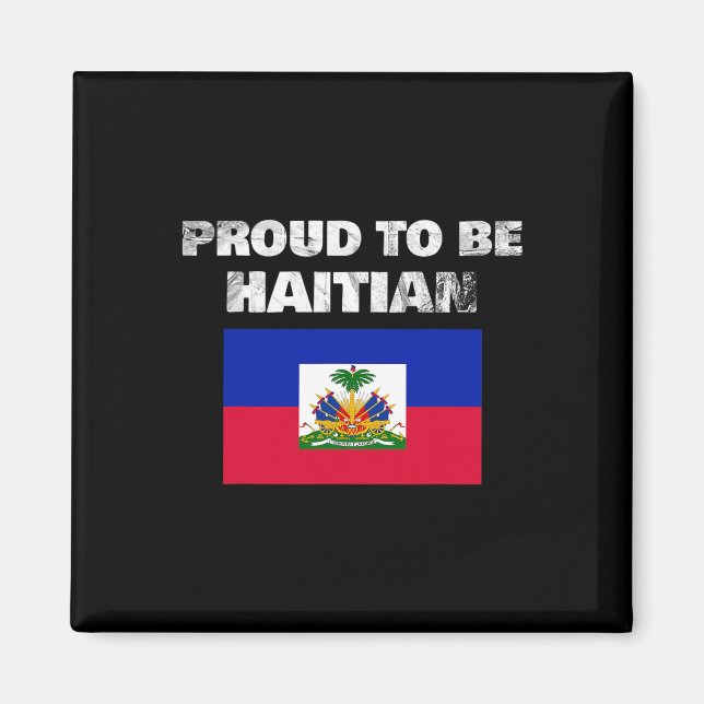 Aimant Être Haïtien - Haïti Drapeau Anti-Racisme (Devant)