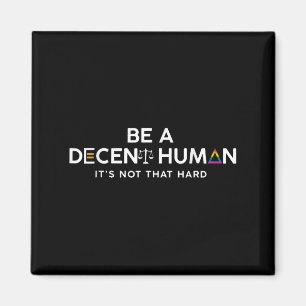 Aimant Être Un Homme Décent Ce N'Est Pas Si Dur