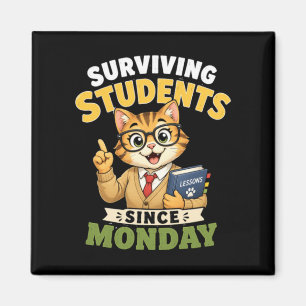 Aimant Étudiants survivants depuis lundi Prof de chat drô