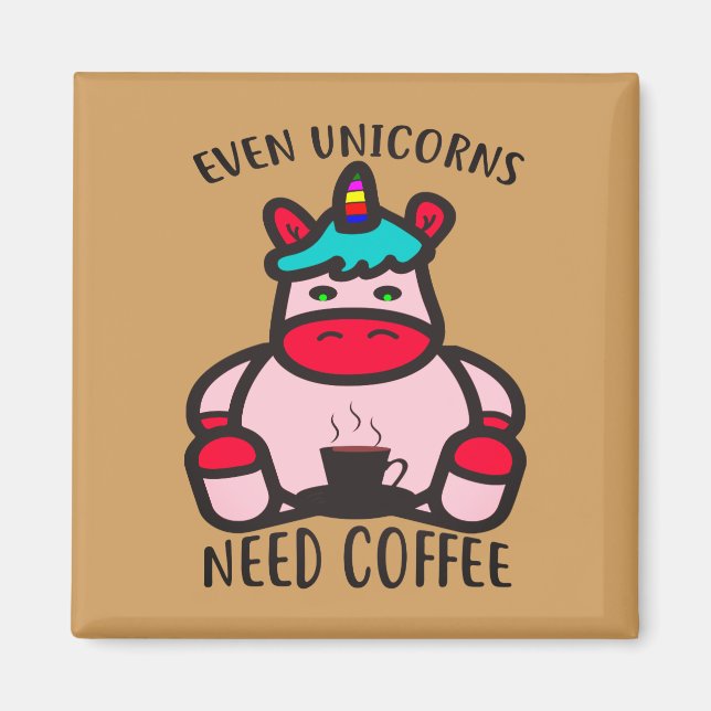 Aimant Even Unicorns Need Coffee Funny Pink Unicorn (Devant)