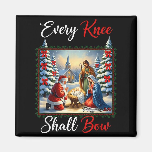 Aimant Every Knee Shall Bow Santa Christmas Nativity Scen (Devant)