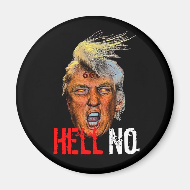 Aimant Evil President Trump Devil Anti Christ - Hell No (Devant)
